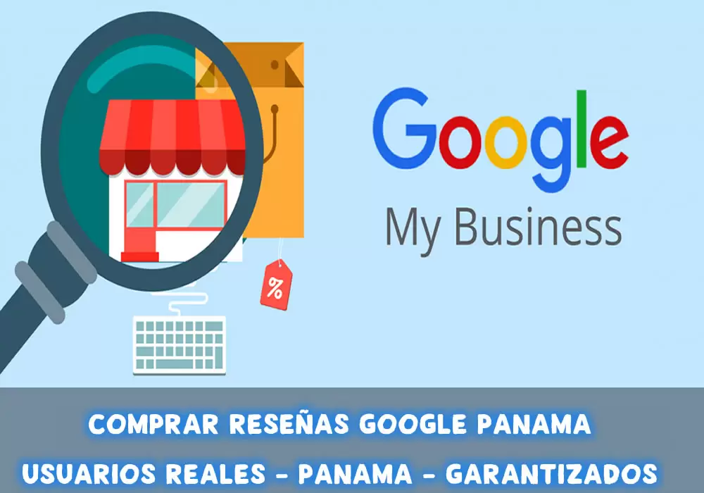  COMPRAR RESEÑAS GOOGLE PANAMA | COMENTARIOS