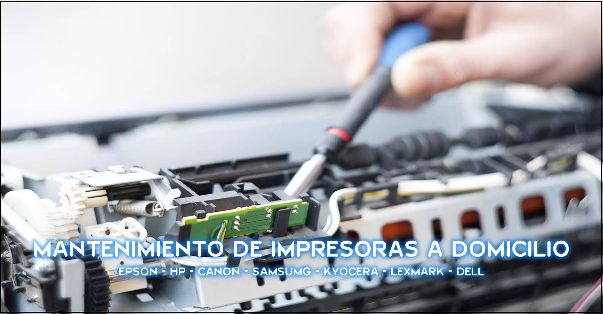 MANTENIMIENTO de IMPRESORAS a DOMICILIO